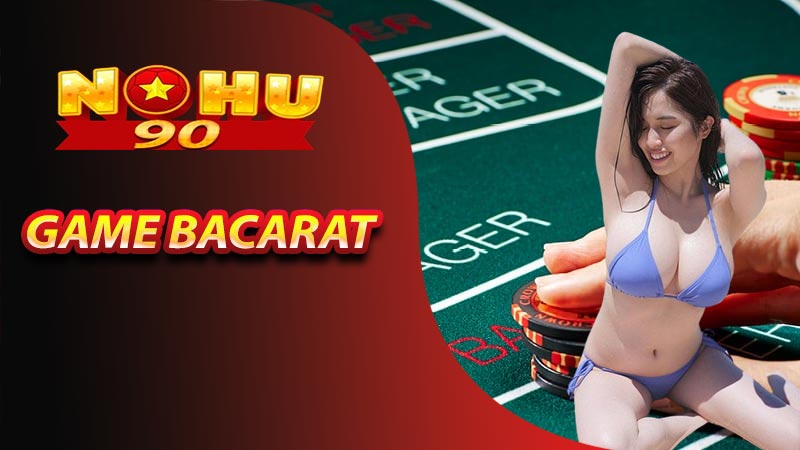 Baccarat đỉnh cao