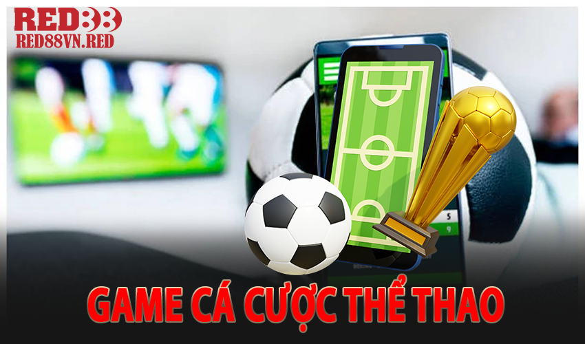 Game cá cược thể thao